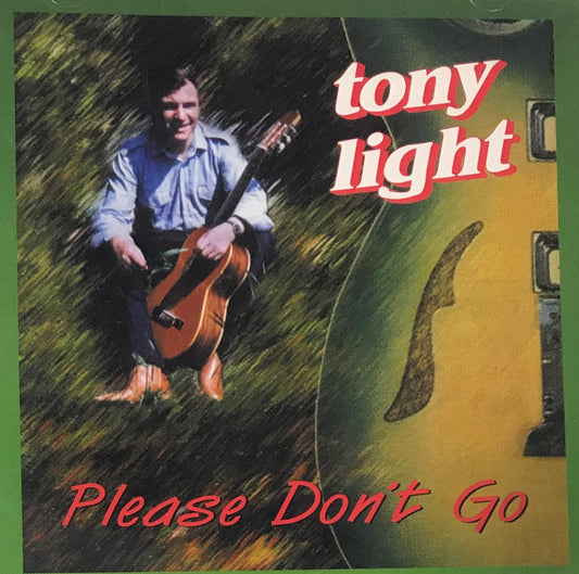 CD - Tony Light - Please Don't Go