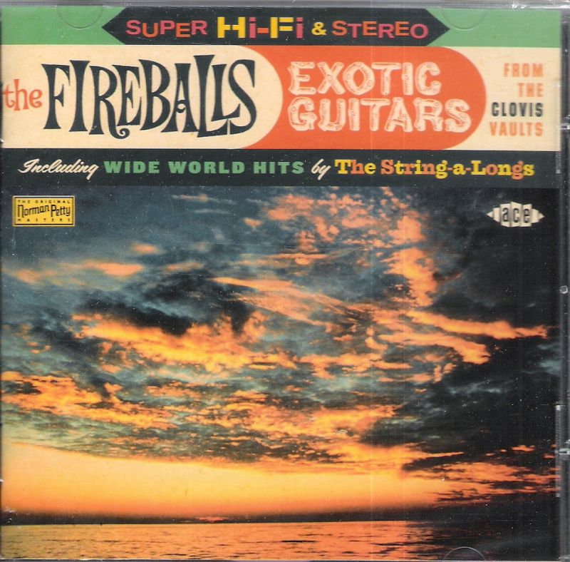 CD - Fireballs - Exotic Guitars - From The Clovis Vaults