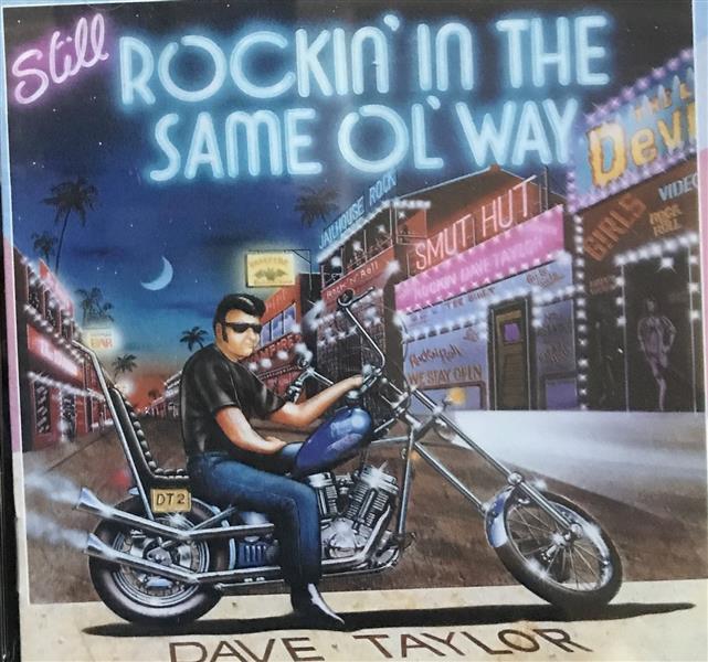 CD - Dave Taylor - Still Rockin´ In The Same Ol´ Way 