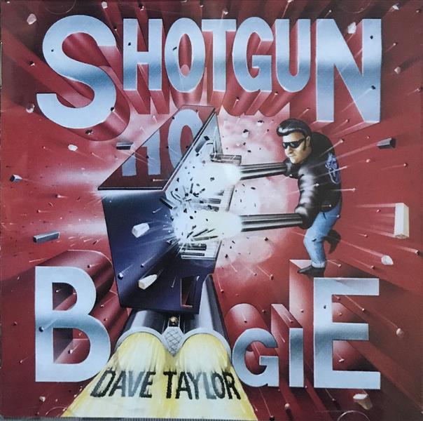 CD - Dave Taylor - Shotgun Boogie 
