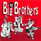 CD - Big Brothers - Vol. 1