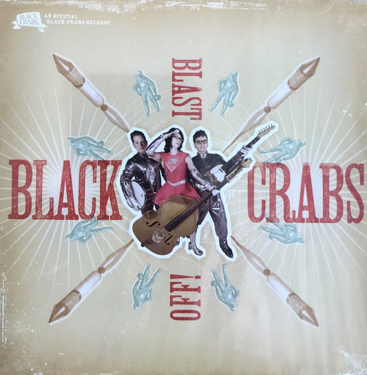 CD - Black Crabs - Blast Off!