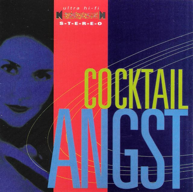 CD - Cocktail Angst - The Ideal Social Lubricant