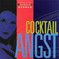 CD - Cocktail Angst - The Ideal Social Lubricant