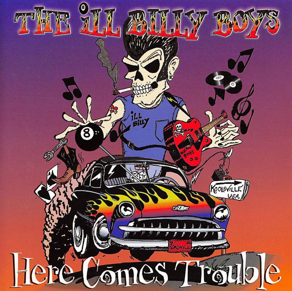 CD - Ill Billy Boys - Here Comes Trouble