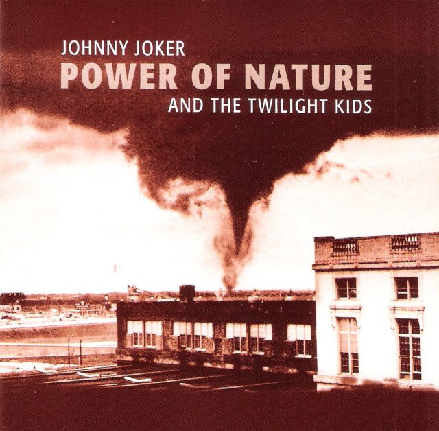 CD - Johnny Joker And The Twilight Kids - Power Of Nature