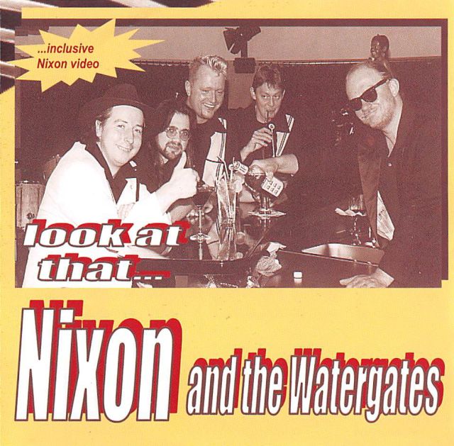 CD - Nixon & The Watergates - Look At That