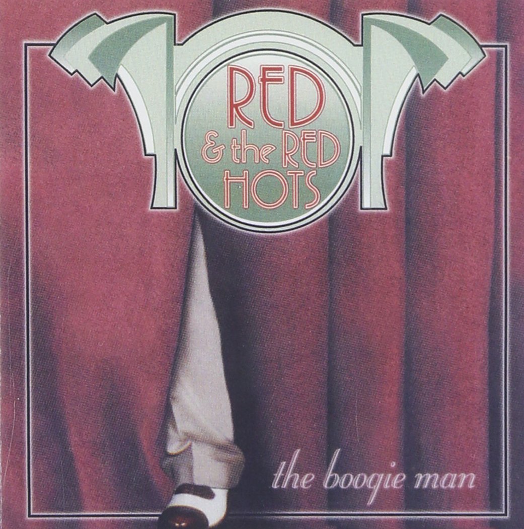 CD - Red & The Red Hots - The Boogie Man