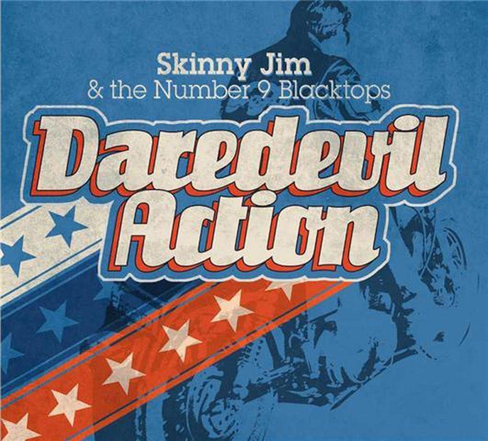 CD - Skinny Jim & The Number Nine Blacktops - Daredevil Action