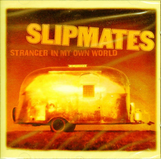 CD - Slipmates - Stranger In My Own World