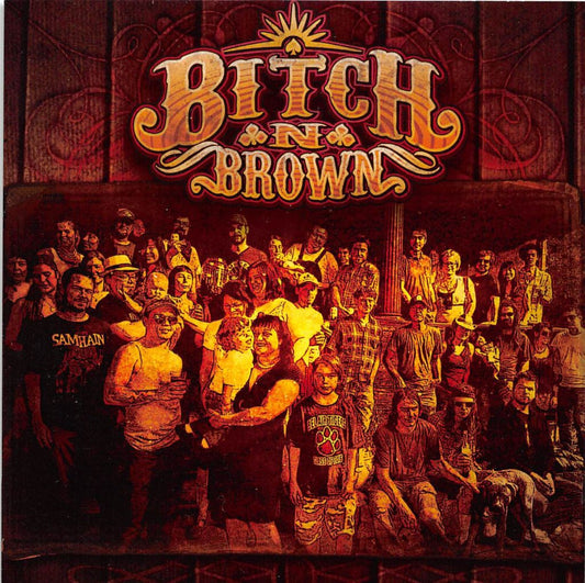 CD - Bitch N Brown - Bitch N Brown