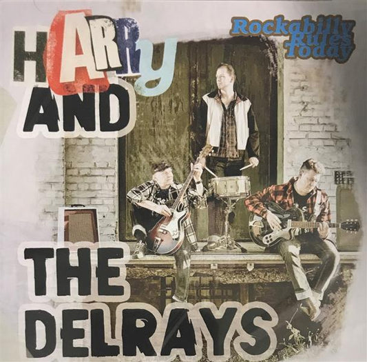 CD - Harry and the Delrays - Rockabilly Rules Today