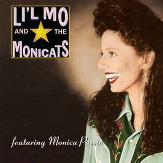 CD - Lil' Mo & The Monicats - Featuring Monica Passin