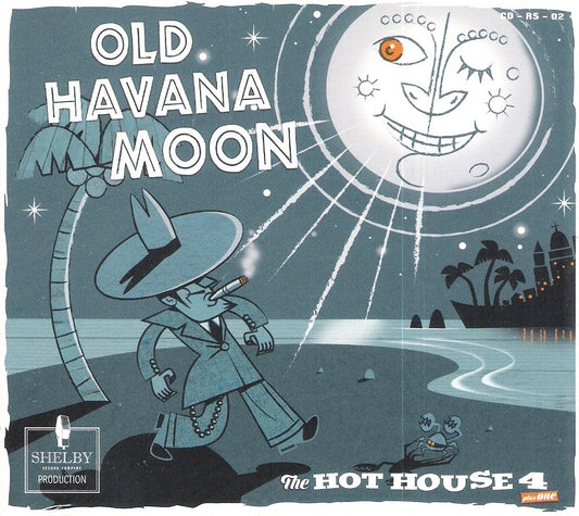 CD - Hot House 4 Plus One - Old Havanna Moon