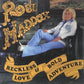 CD - Rose Maddox - Reckless Love & Blod Adventure