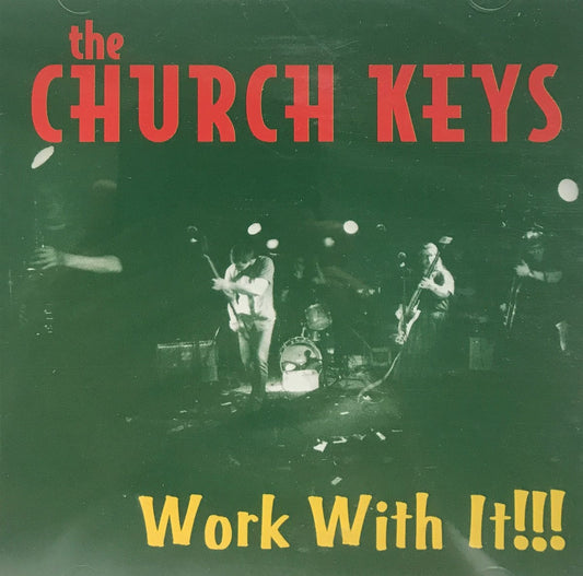 CD - Church Keys - Work With It!