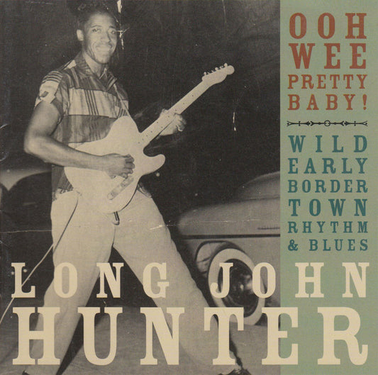 CD - Long John Hunter - Ooh Wee Pretty Baby