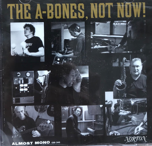 CD - A-Bones - Not Now!