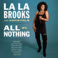 CD - La La Brooks - All Or Nothing