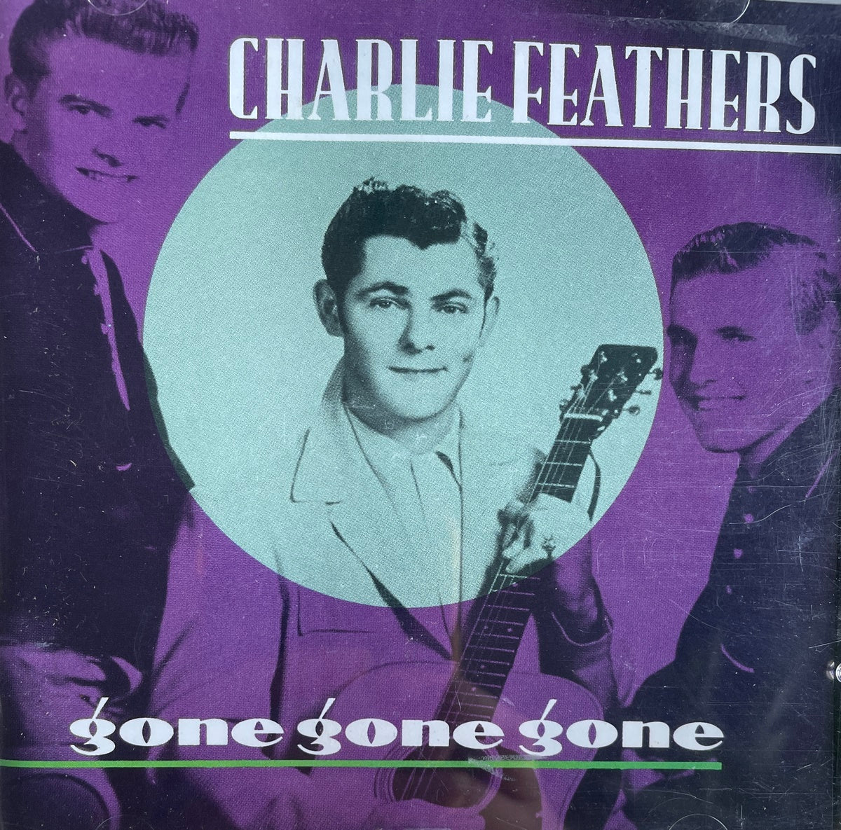 CD - Charlie Feathers - Gone Gone Gone