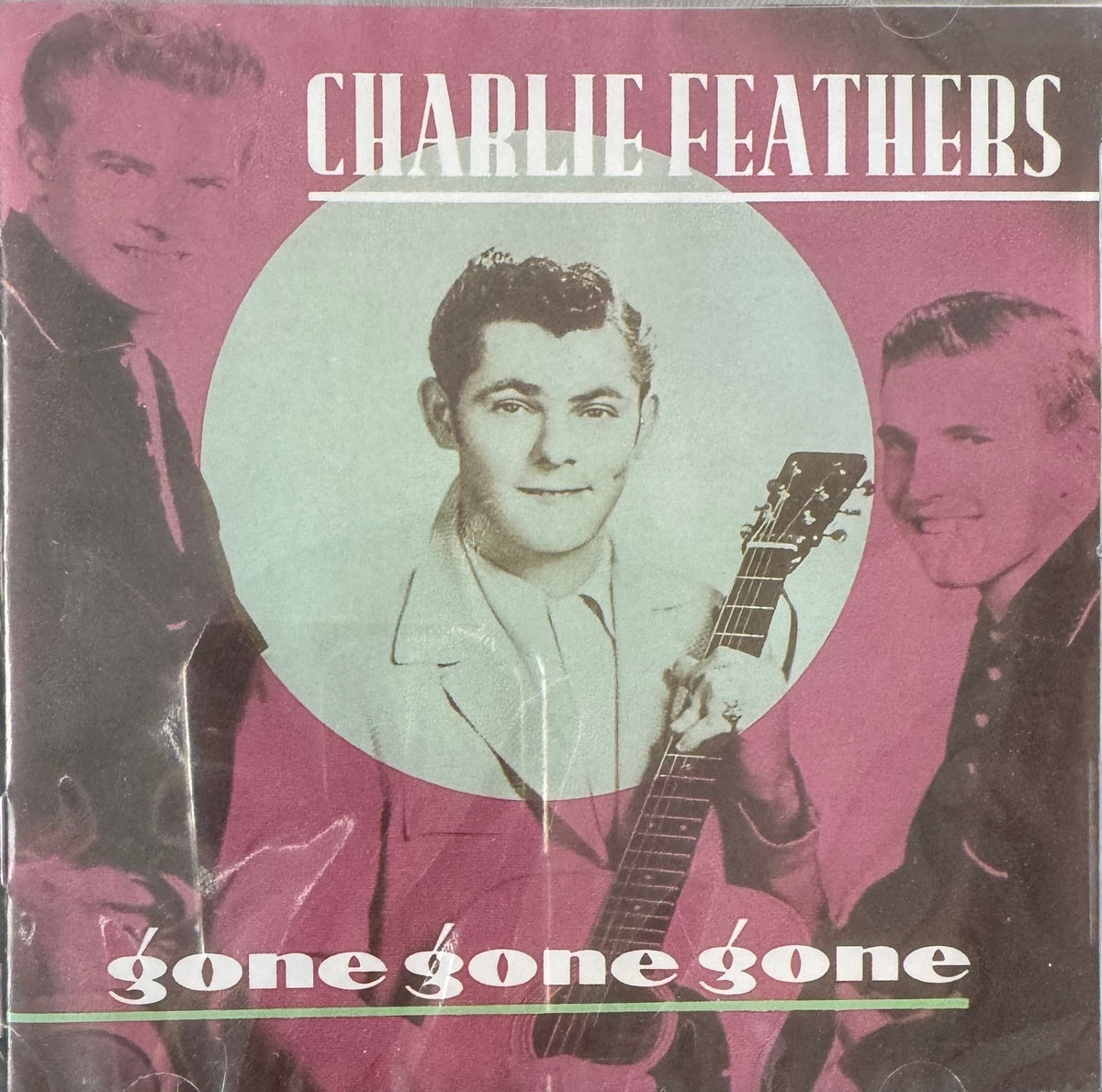 CD - Charlie Feathers - Gone Gone Gone