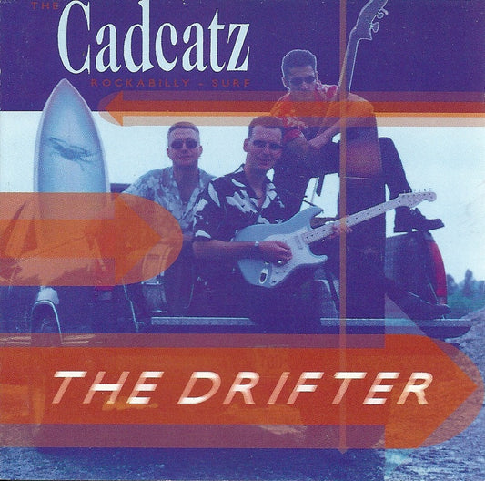 CD - Cadcatz - The Drifter