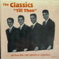 CD - Classics - "Till Then" All Their Hits