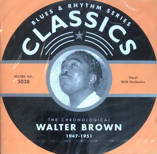 CD - Walter Brown - 1947 - 1951 The chronological classics