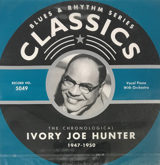 CD - Ivory Joe Hunter - 1947 - 1950 The chronological classics