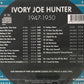 CD - Ivory Joe Hunter - 1947 - 1950 The chronological classics