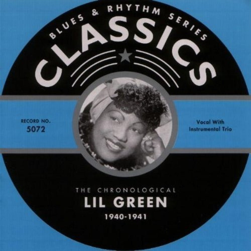 CD - Lil Green - 1940 - 1941 The Chronological Classics