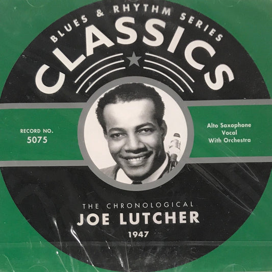 CD - Joe Lutcher - 1947 The chronological classics