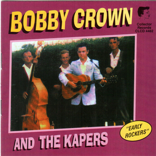 CD - Bobby Crown & The Kapers - Bobby Crown And The Kapers