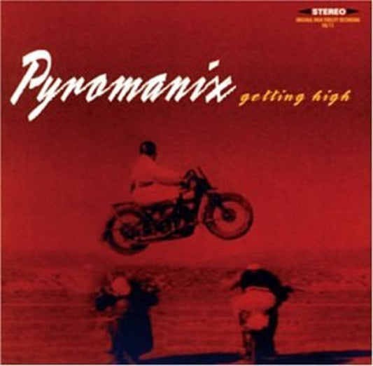 CD - Pyromanix - Getting High