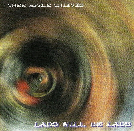 CD - Thee Apple Thieves - Lads Will Be Lads