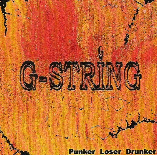 CD - G-String - Punker, Loser, Drunker