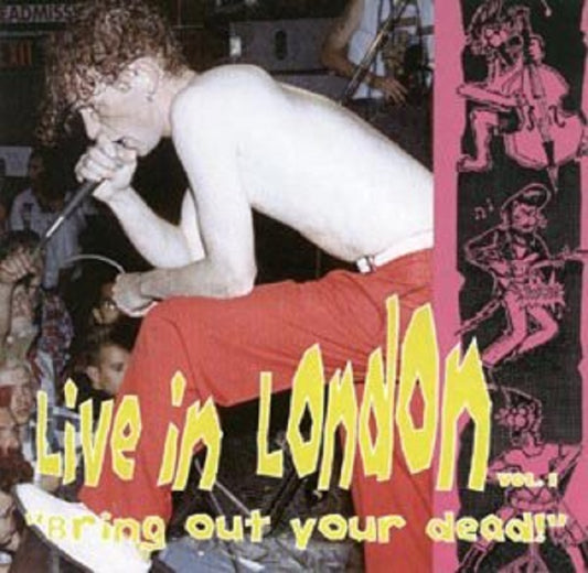 CD - VA - Live In London Vol. 1 - Bring Out Your Dead