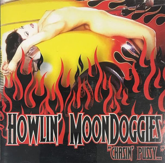CD - Howlin' Moondoggies - Chasin Pussy