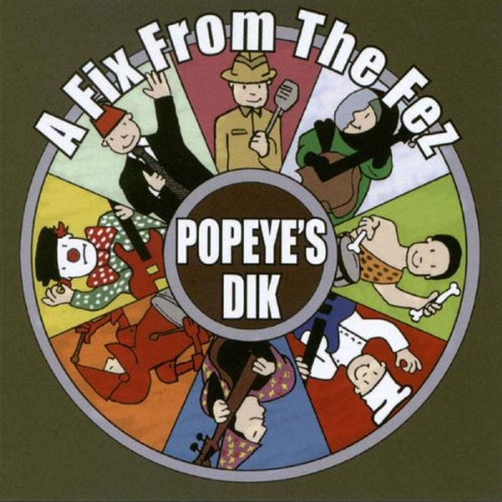 CD - Popeye's Dik - A Fix From The Fez