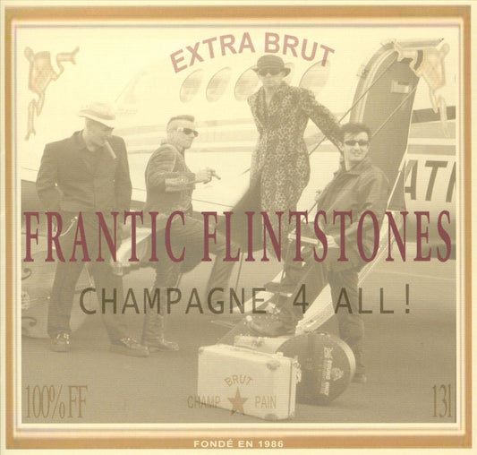 CD - Frantic Flintstones - Champagne 4 All