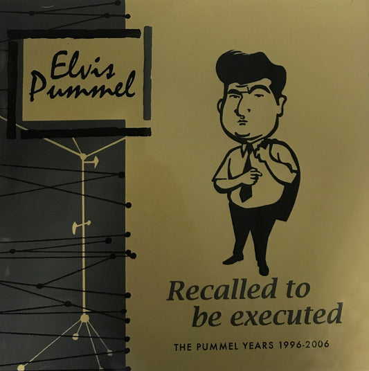 CD - Elvis Pummel - Recalled To Be Executed