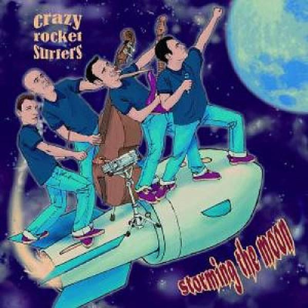 CD - Crazy Rocket Surfers - Storming The Moon