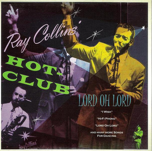 CD - Ray Collins Hot-Club - Lord Oh Lord