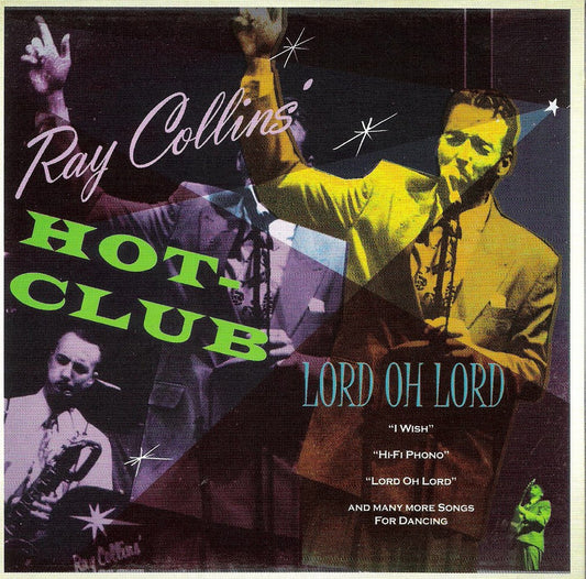 CD - Ray Collins Hot-Club - Lord Oh Lord