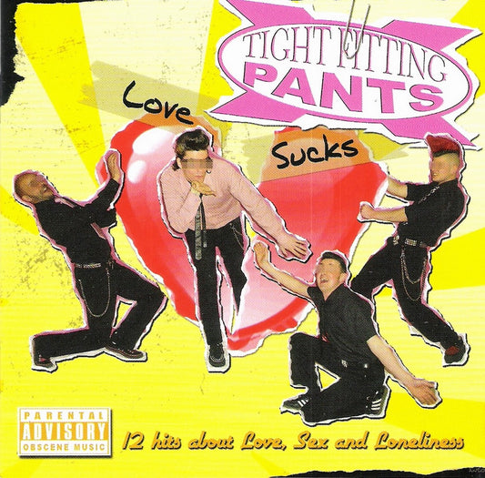 CD - Tight Fitting Pants - Love Sucks