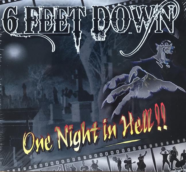 CD - 6 Feet Down - One Night In Hell