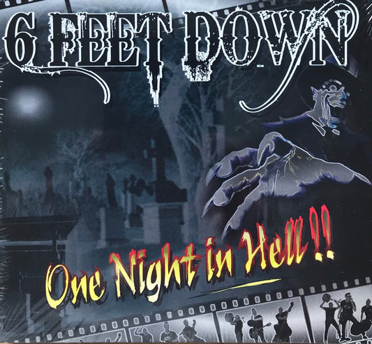 CD - 6 Feet Down - One Night In Hell