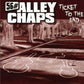 CD - 56 Alley Chaps - Ticket To The End