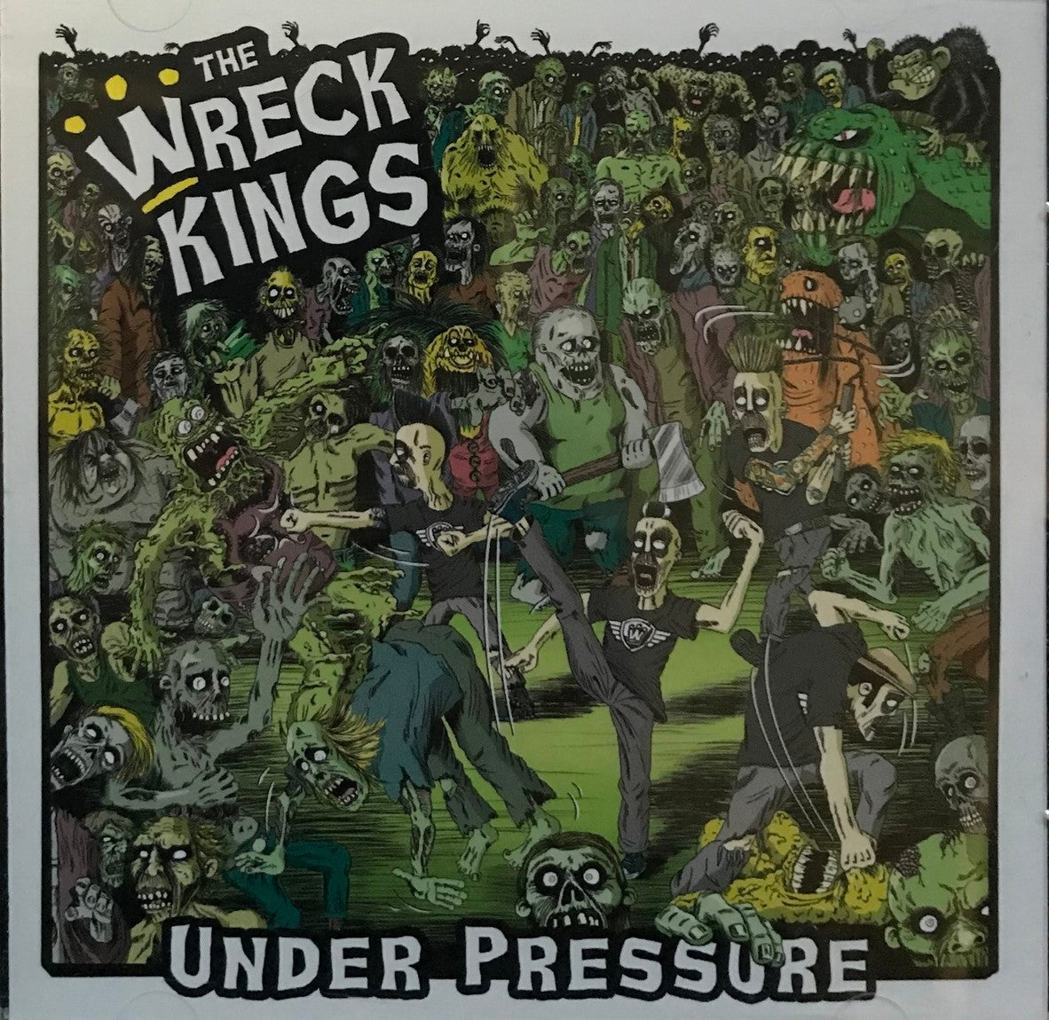 CD - Wreck Kings - Under Pressure