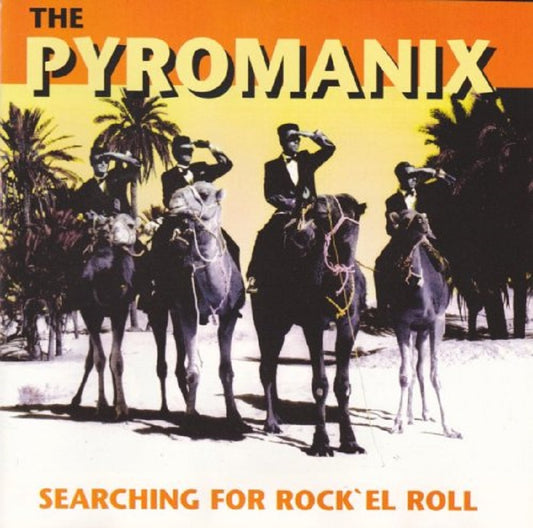 CD - Pyromanix - Searching For Rockel Roll